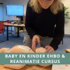 Baby en kinder EHBO & reanimatie cursus